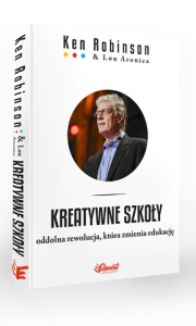 ken robinson kreatywne szkoly